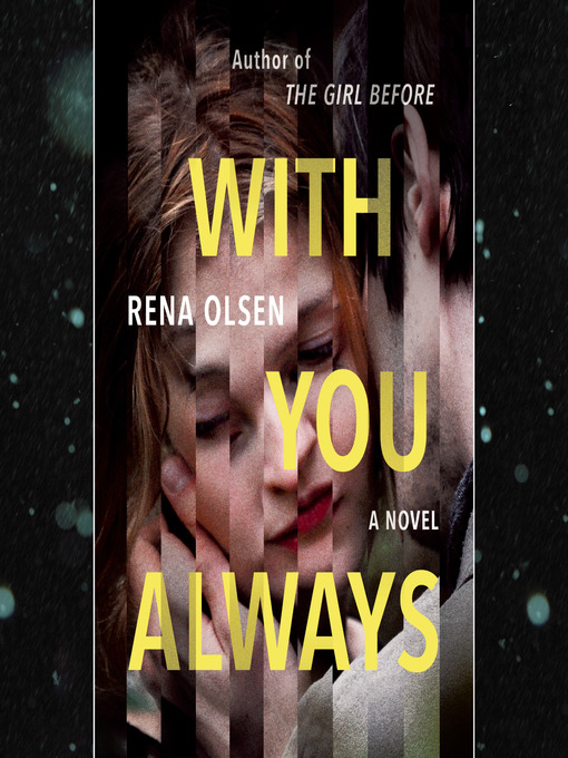 Title details for With You Always by Rena Olsen - Available